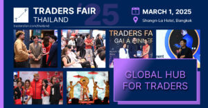 Read more about the article Bangkok to Host Thailand Traders Fair 2025, Bringing Global Finance Expertise to Asia’s Financial Heart