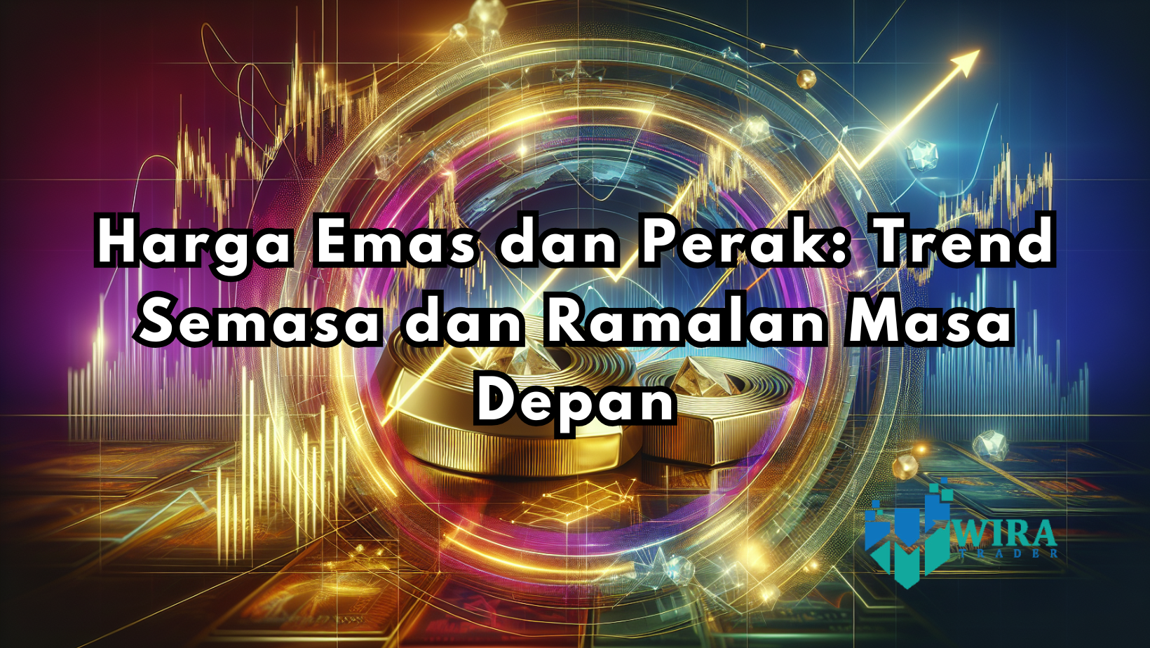 Read more about the article Harga Emas dan Perak: Trend Semasa dan Ramalan Masa Depan